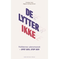 De lytter ikke: Politikeres udenomssnak - spot den, stop den