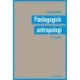 Pædagogisk antropologi - et overblik