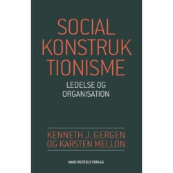 Socialkonstruktionisme - ledelse og organisation