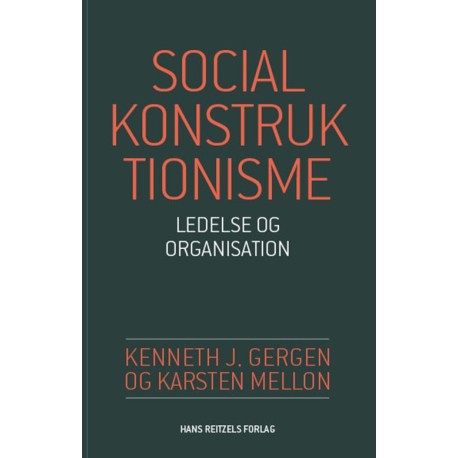 Socialkonstruktionisme - ledelse og organisation