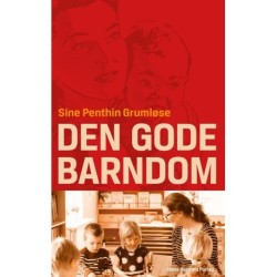 Den gode barndom