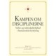 Kampen om disciplinerne: Viden og videnskabelighed i humanistisk forskning