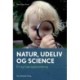 Natur, udeliv og science: - et nyt læreplanstema