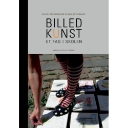 Billedkunst - et fag i skolen