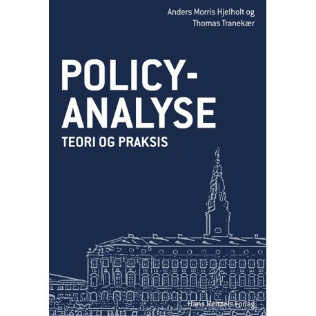 Policy analyse: Teori og praksis