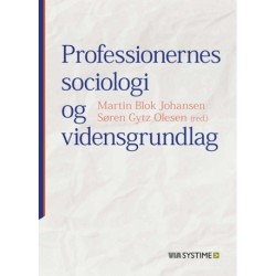 Professionernes sociologi og vidensgrundlag