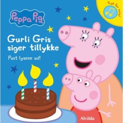 Peppa Pig - Gurli Gris siger tillykke: Fødselsdagsbog