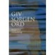 Giv sorgen ord: Sorgkultur i forandring