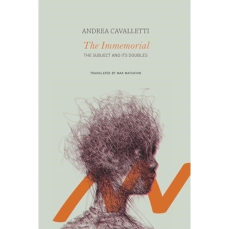 The Immemorial: The Subject and Its Doubles