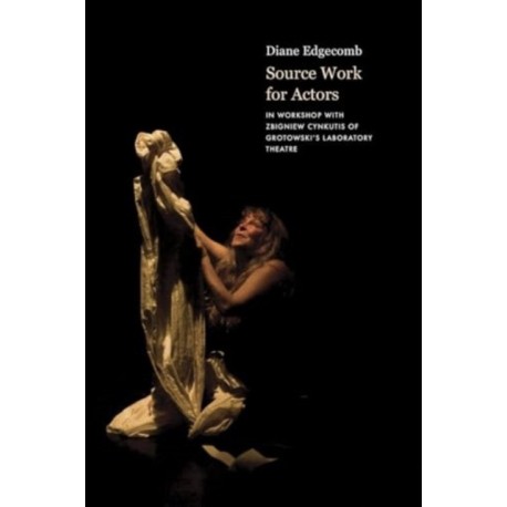 Source Work for Actors