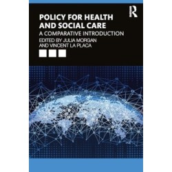 Contemporary Issues in Health and Social Care Policy and Practice: A Comparative Introduction