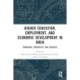 Higher Education, Employment, and Economic Development in India: Problems, Prospects, and Policies