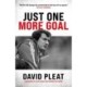 Just One More Goal: The autobiography of David Pleat