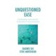 Unquestioned Ease: Confronting Automaticity in Everyday Communication