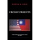 Crosscurrents: US Relations with Nationalist China, 1943-1960