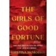 The Girls of Good Fortune (Deluxe Edition): A Novel