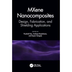 MXene Nanocomposites: Design, Fabrication, and Shielding Applications