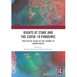 Rights at Stake and the COVID-19 Pandemic: Two Special Issues of the Journal of Human Rights
