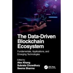 The Data-Driven Blockchain Ecosystem: Fundamentals, Applications, and Emerging Technologies
