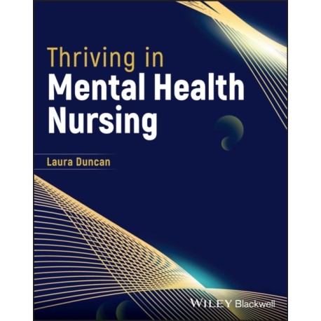 Thriving in Mental Health Nursing