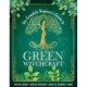 The Complete Beginner's Guide to Green Witchcraft