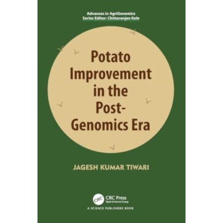 Potato Improvement in the Post-Genomics Era