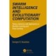 Swarm Intelligence and Evolutionary Computation: Theory, Advances and Applications in Machine Learning and Deep Learning