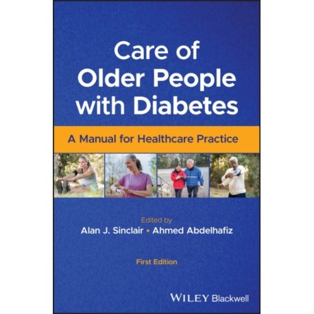 Care of Older People with Diabetes: A Manual for Healthcare Practice