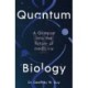 Quantum Biology: A glimpse into the future of medicine