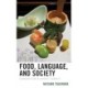 Food, Language, and Society: Communication in Japanese Foodways