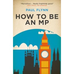 How to Be an MP