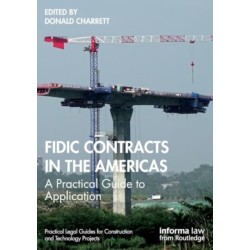 FIDIC Contracts in the Americas: A Practical Guide to Application