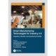 Smart Manufacturing Technologies for Industry 4.0: Integration, Benefits, and Operational Activities