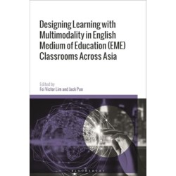 Designing Learning with Multimodality in English Medium of Education (EME) Classrooms Across Asia
