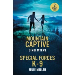 Mountain Captive / Special Forces K-9: Mountain Captive (Eagle Mountain: Criminal History) / Special Forces K-9 (Protectors at K-9 Ranch)