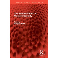 The Internal Fabric of Western Security
