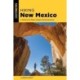 Hiking New Mexico: A Guide to the State's Greatest Hiking Adventures