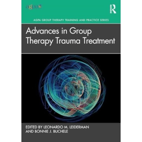 Advances in Group Therapy Trauma Treatment