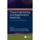 Tissue Engineering and Regenerative Medicine: Advances and Applications