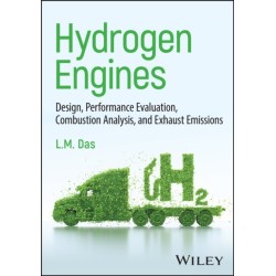 Hydrogen Engines: Design, Performance Evaluation, Combustion Analysis, and Exhaust Emissions