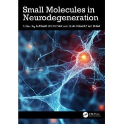 Small Molecules in Neurodegeneration