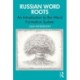 Russian Word Roots: An Introduction to the Word-Formation System