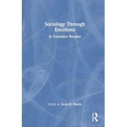 Sociology Through Emotions: A Concise Reader
