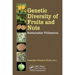 Genetic Diversity of Fruits and Nuts: Sustainable Utilization