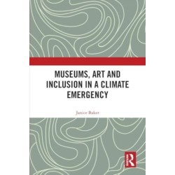 Museums, Art and Inclusion in a Climate Emergency