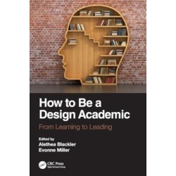 How to Be a Design Academic: From Learning to Leading
