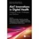 AIoT Innovations in Digital Health: Emerging Trends, Challenges, and Solutions