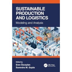 Sustainable Production and Logistics: Modeling and Analysis