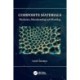 Composite Materials: Mechanics, Manufacturing and Modeling