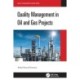 Quality Management in Oil and Gas Projects